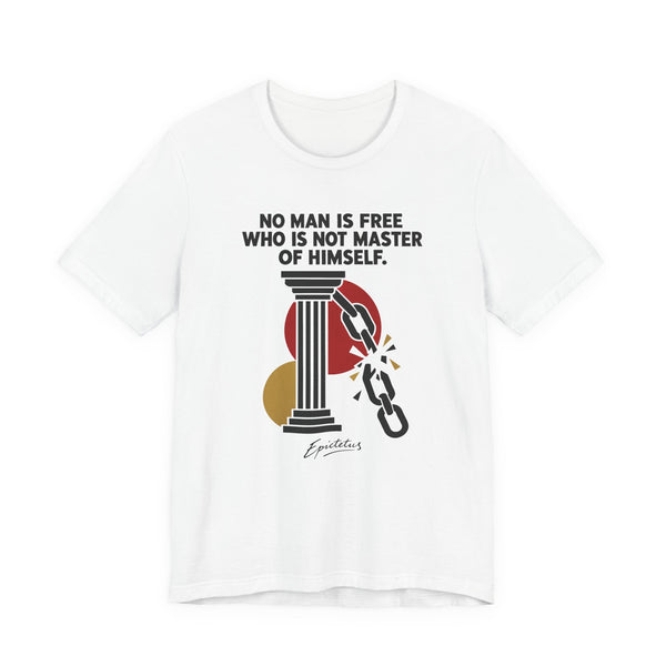 Epictetus – No Man Is Free Who Is Not Master of Himself | T-Shirt
