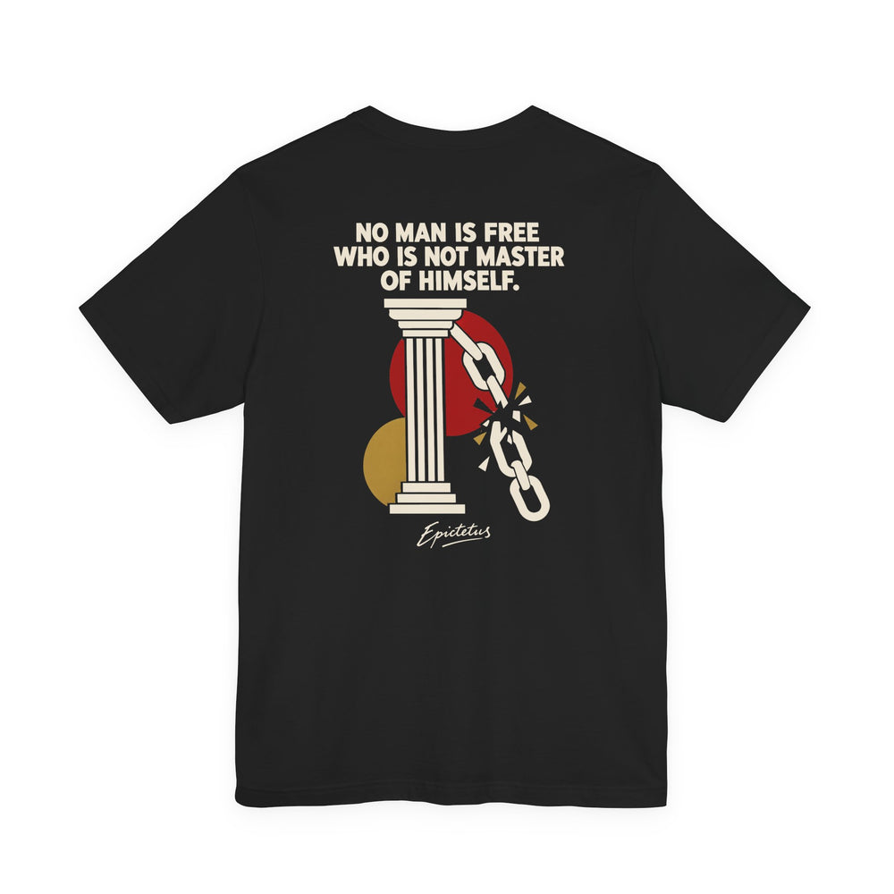 Epictetus – No Man Is Free Who Is Not Master of Himself | T-Shirt (Back Print)