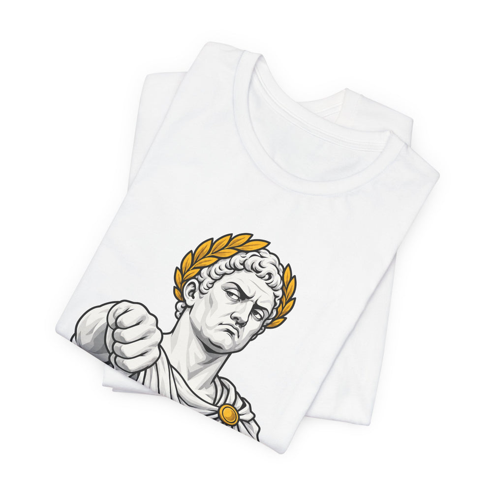 Not Impressed – Emperor Thumbs Down | T-Shirt