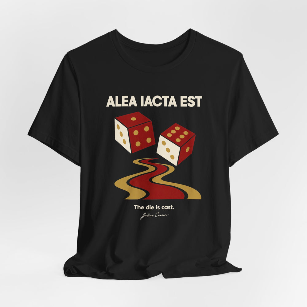 Alea Iacta Est – The Die Is Cast | T-Shirt