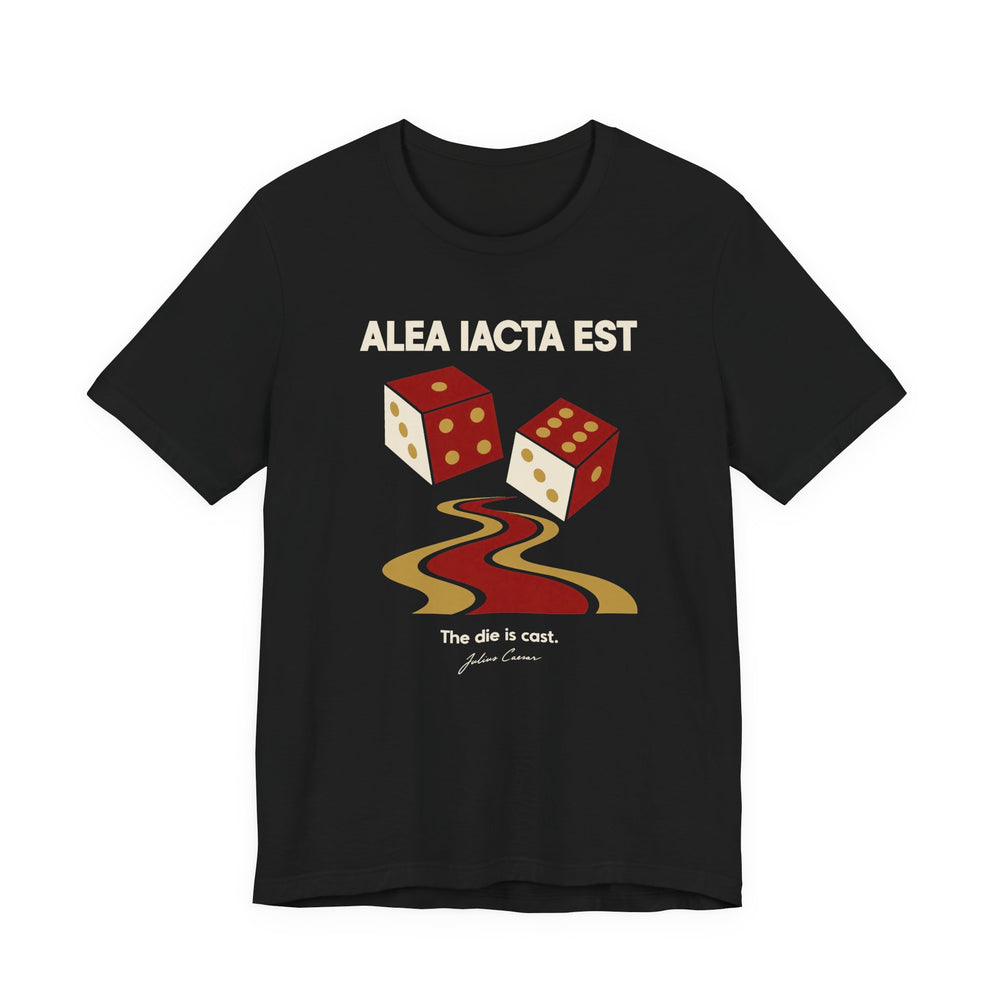 Alea Iacta Est – The Die Is Cast | T-Shirt