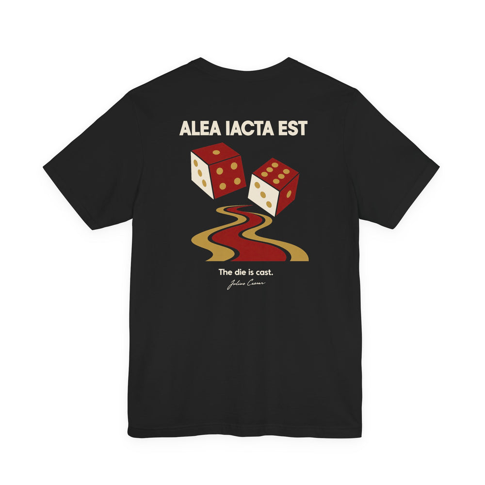 Alea Iacta Est – The Die Is Cast | T-Shirt (Back Print)