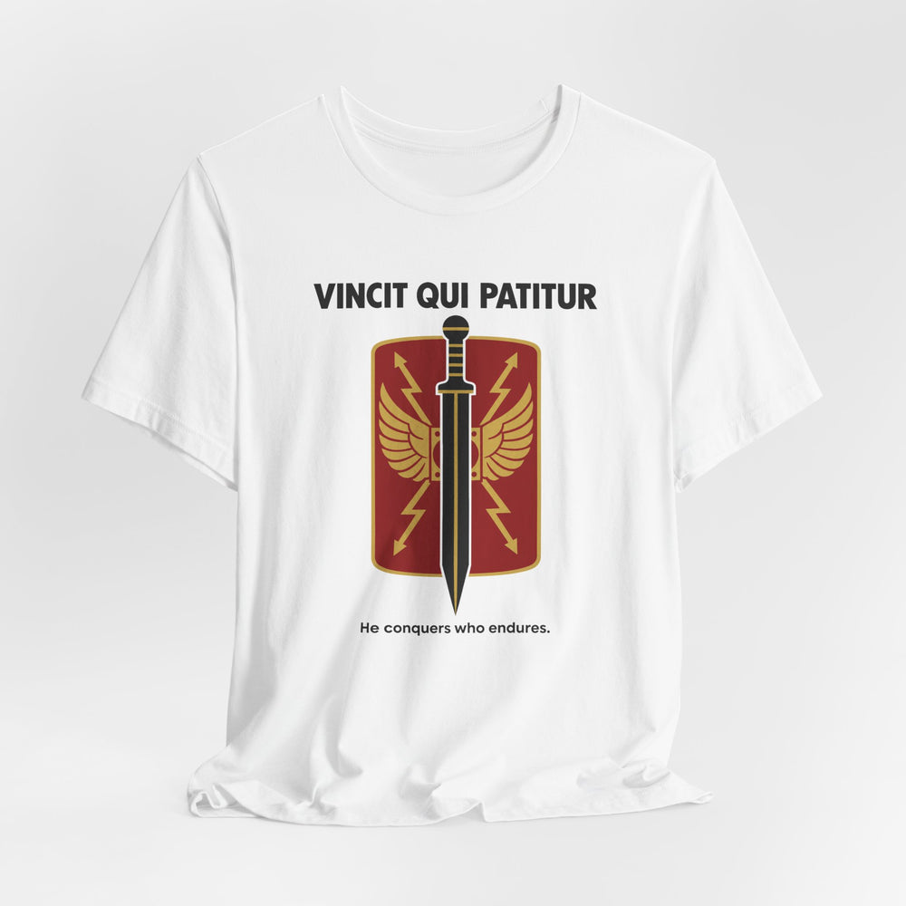Vincit Qui Patitur – He Conquers Who Endures | T-Shirt